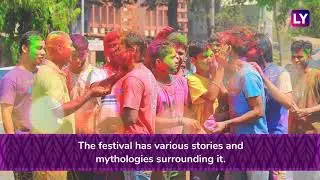 Holi 2019: Know the Importance of the Festival of Colours Celebrated Widely in India