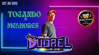 SET DJ DUDAEL  AO VIVO NOSSO CANTO PRA&Ccedil;A DO ESTRELA
