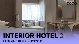 Interior Hotel / Hospitality Video Production (A)