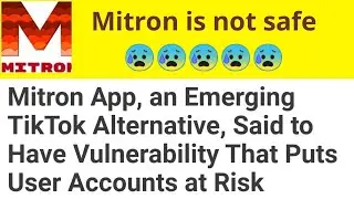 Mitron app is not safe | Mitron apk have bugs | Mitron apk/app have vulnerability | technical prince