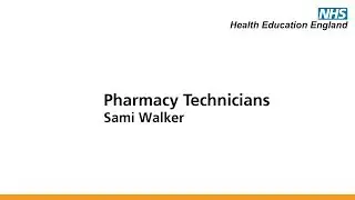 Pharmacy Technicians - Sami Walker