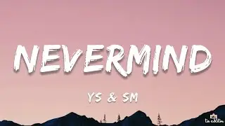 Nevermind - Umair ft. Talha Anjum & Calm (Lyrics)