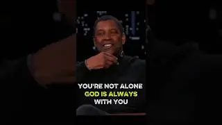 God Is Always With You💯&mdash; Denzel Washington #shorts