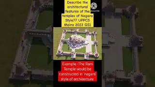 The #Ram #Temple would be constructed in 'nagara' style of architecture. #UPSC #UPPSC #Bharat 🇮🇳