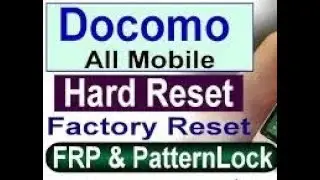 How to hard reset or restore F04G arrow nx | reset DOcomo | Docomo phone hard reset combination