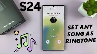 Как установить любую песню в качестве рингтона на Samsung Galaxy S24 / S24 Ultra