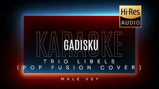 Gadisku | Trio Libels | Lirik Receh Karaoke ( Pop Fusion Cover ) 