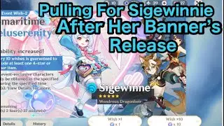 Wishing For Sigewinnie After Her Banner&rsquo;s Release (Genshin Impact) #genshinimpact #sigwinnie #pull