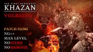 The First Berserker: Khazan - NG++ - VOLBAINO - NO DAMAGE or ITEMS - PATCH 511582 - REFLECTION