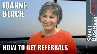 How to Get Referrals with Joanne Black