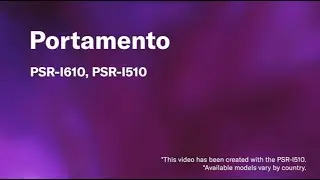 Yamaha PSR-I510 и I610 | Видеоурок 03. Портаменто