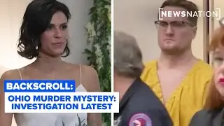 Ohio murder mystery: Investigation latest & family reaction | Backscroll