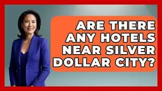 Are There Any Hotels Near Silver Dollar City? - Insider Theme Park Tips