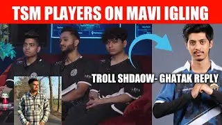 TSM players trolling shadow-ghatak reply😚TSM players rate mavi igling!