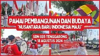 Pawai Pembangunan “Nusantara Baru Indonesia Maju” HUT RI 79 - SDN 035 Tenggarong