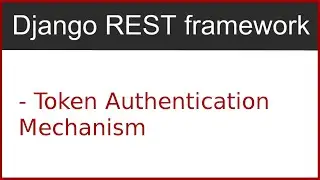 8 | Token authentication using django rest framework | By Hardik Patel