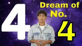 Interpretation of seeing number 4 in a dream