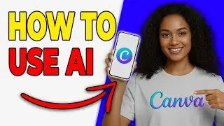 How To Use Canva AI Tools (2026 Overview)