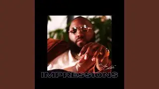 IMPRESSIONS