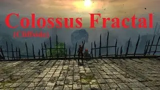 GW2 Basics - Colossus  Fractal