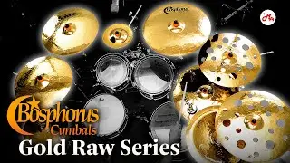 Bosphorus Gold RAW Series Cymbal Test | Authentic Turkish Sound