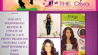 Wig Out Wednesday Equal Danity Lace Front OP430 Review & Update