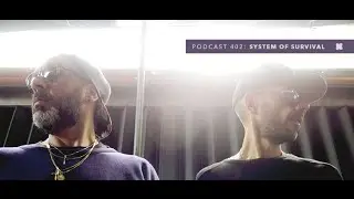 XLR8R Podcast 402: An Intro From System Of Survival