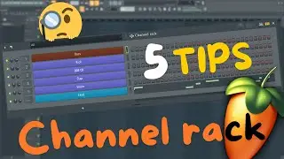 5 Tips of Channel rack | FL Studio |