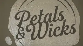 Petals & Wicks