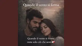QUANDO IL VENTO SI FERMA