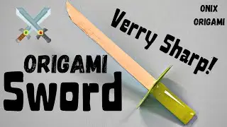 Origami Sword 🗡️How to Fold a paper Sword ⚔️ with Onix Origami Channel