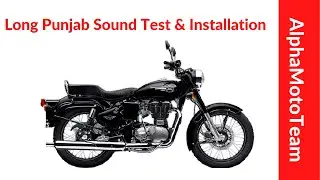 Long Punjab Exhaust Installation in Bullet BS6 🔥🔥 long Punjab sound test in bullet 🙉🙉 AlphaMotoTeam
