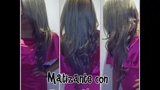 ADIOS AL CABELLO AMARILLO!!! MATIZANTE CON TINTURA NEGRA