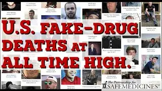 U.S. Fake-drug Deaths at All Time High