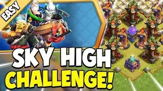 SKY-HIGH SHOWDOWN Challenge Tutorial (Clash Of Clans)