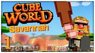Cube World: Savannah Shakedown! - #1 - A WHOLE NEW WORLD! (4-Player Gameplay)