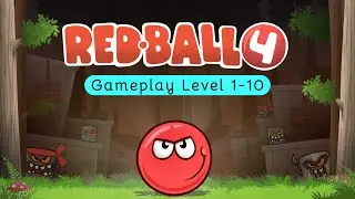 RED BALL 4  Gameplay | Level 1- 10 Gameplay Video (Android, iOS ) {No Commentary}