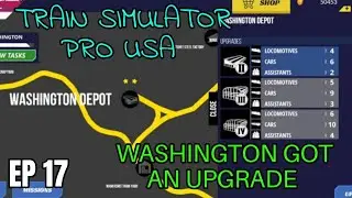 Train Simulator Pro USA/ Ep 17/ Mobile/ Washington got an upgrade