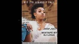 HIT ZIM AFROBEAT VOL1 2020 MIX BY DJ LIFAH| ZIM AFROPOP 2020_ ZIM AFRODANCEHALL 2020