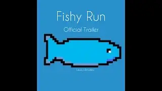 Fishy Run | Offical Trailer