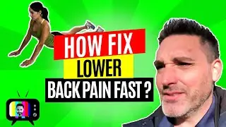 How fix lower back pain fast?