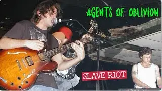 Agents of Oblivion - Slave Riot (Live 2000)