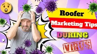 ⚠ roofer Marketing During Corona Virus Pandemic 😷 & Business Saving Advice for roofing Companies 🕱