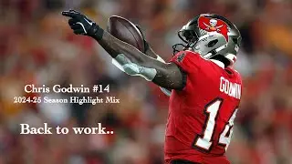 Chris Godwin | 2024-25 Season HIGHLIGHT MIX | Tampa Bay Buccaneers #backtowork