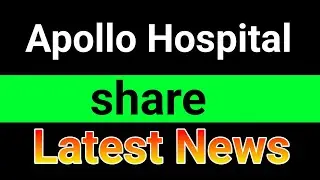 Apollo Hospital share latest news