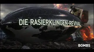 DIE RASIERKLINGEN-REVIVAL. BOMBEN