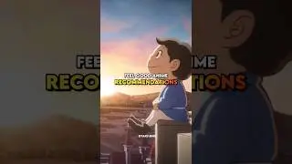 Feel good anime recommendations #shorts #anime