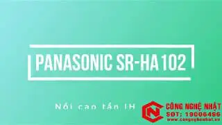 Nồi cơm điện cao tần nội địa Nhật Panasonic SR-HA102 2nd 95%