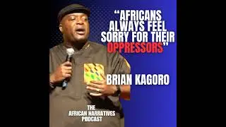 African Reparations Must Be About Money | Brian Kagoro | The African Narratives Podcast