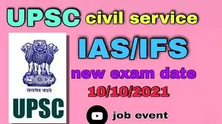 UPSC Civil Services IAS / IFS Pre New Exam Date 2021🙂